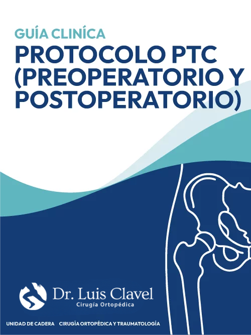 Doctor Luis Clavel | Guía clínica: Protocolo de Prótesis Total de Cadera